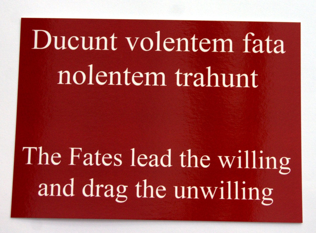 The Fates lead the willing - latin quote postcard
