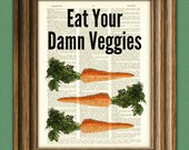 Eat Your Damn Veggies art print dictionary page illustration book print