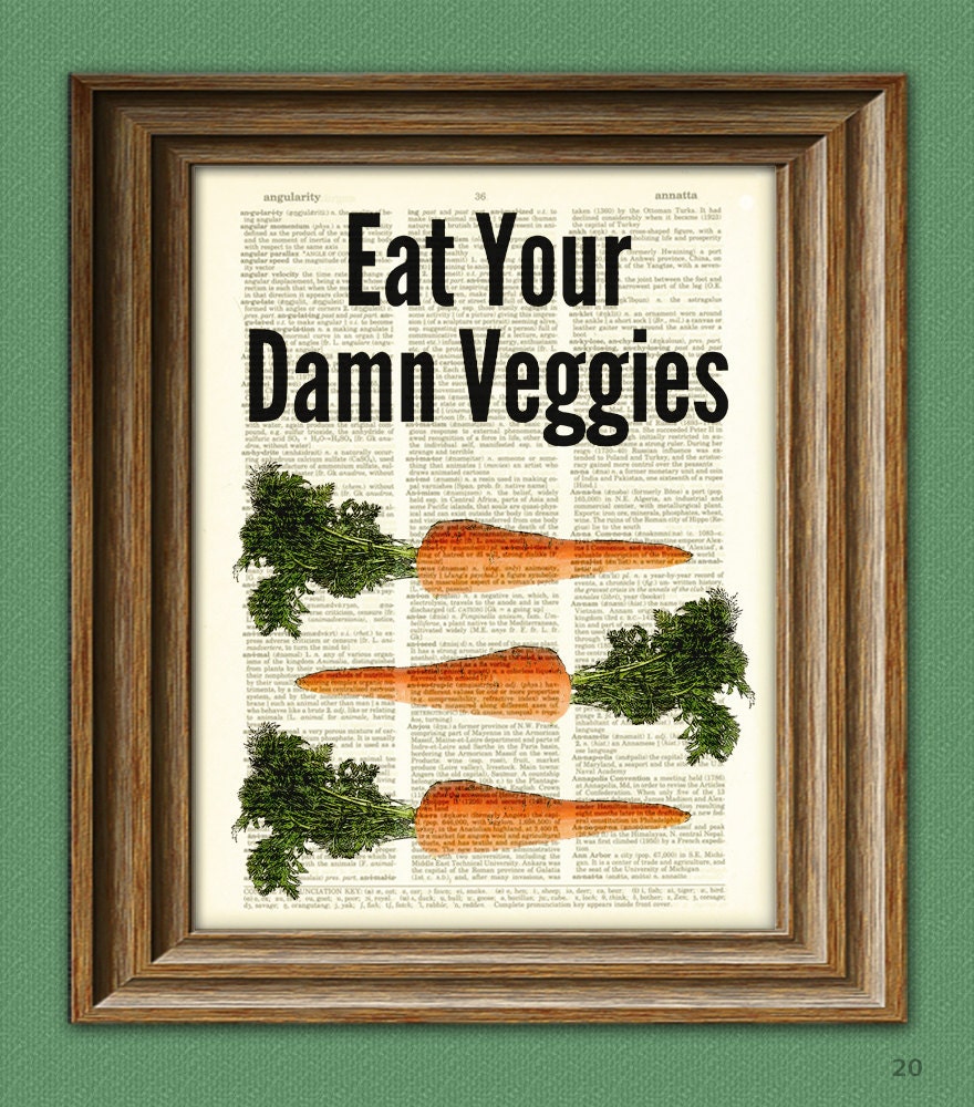 Eat Your Damn Veggies art print dictionary page illustration book print