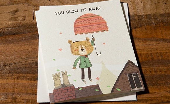 You Blow Me Away greetings card