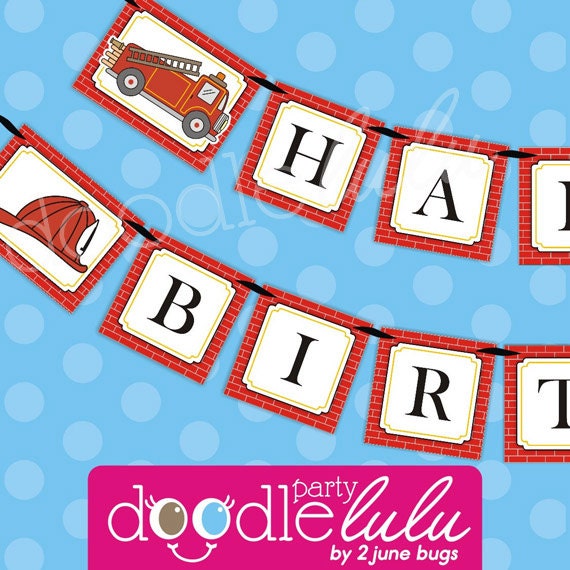 DIY Printable Fire Truck Engine Fireman Happy Birthday BANNER from DOODLELULU by 2 june bugs Il_170x135