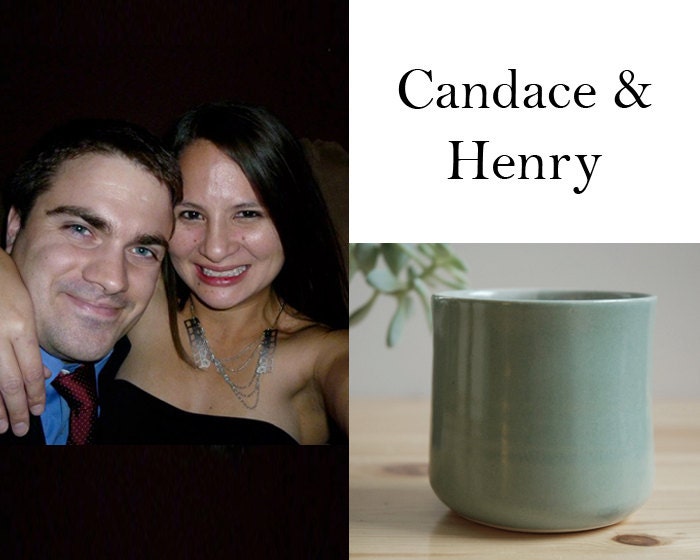 Cups for Candace and Henry