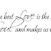 The Best Love Vinyl Wall Decal Quote from the Notebook
