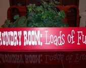 Laundry Room, Loads Of Fun,  Laundry Room Quote, Laundry Room Wood Sign