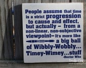 BLINK Weeping Angel Ball of Wibbly Wobbly Timey Wimey stuff Blue TARDIS Doctor Dr Who sonic screwdriver art wooden sign Sci-Fi Geekery