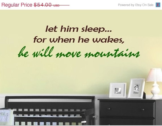 SALE 10% OFF Childrens Wall Decal Let him sleep for when He wakes He will move Mountains  Large Vinyl Decal