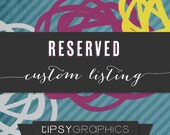 Reserved Listing. Tipsy Graphics Design