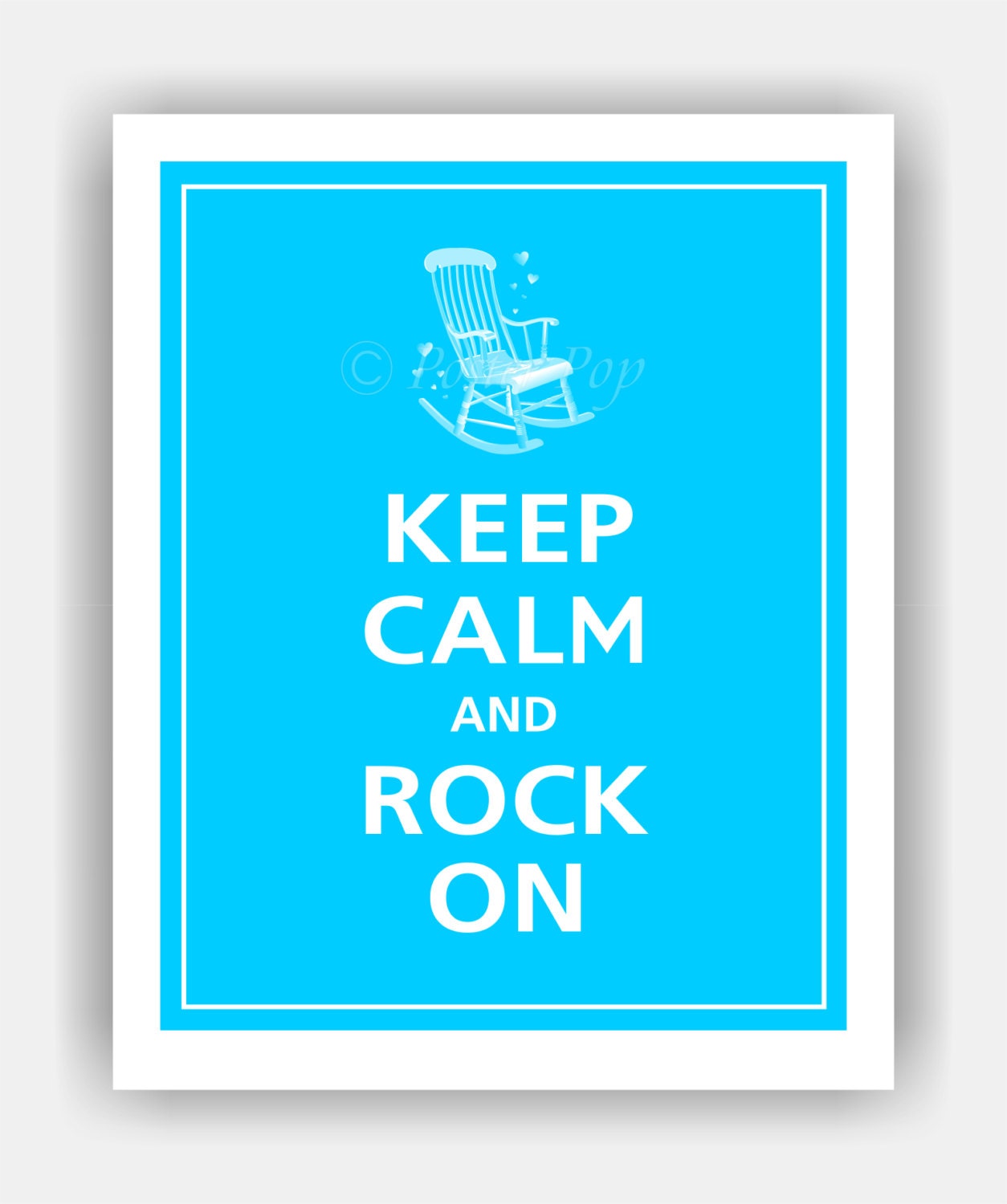 Rocking Chair Keep Calm and ROCK ON Print 8x10 (Capri Blue featured--over 700 colors to choose from)