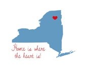 Custom State Map Art Print 8x10-  Home is where the heart is.