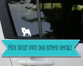 Pick your own dog breed car decal