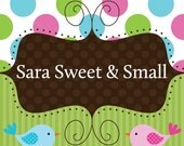 Sara Sweet and Small Priority Option