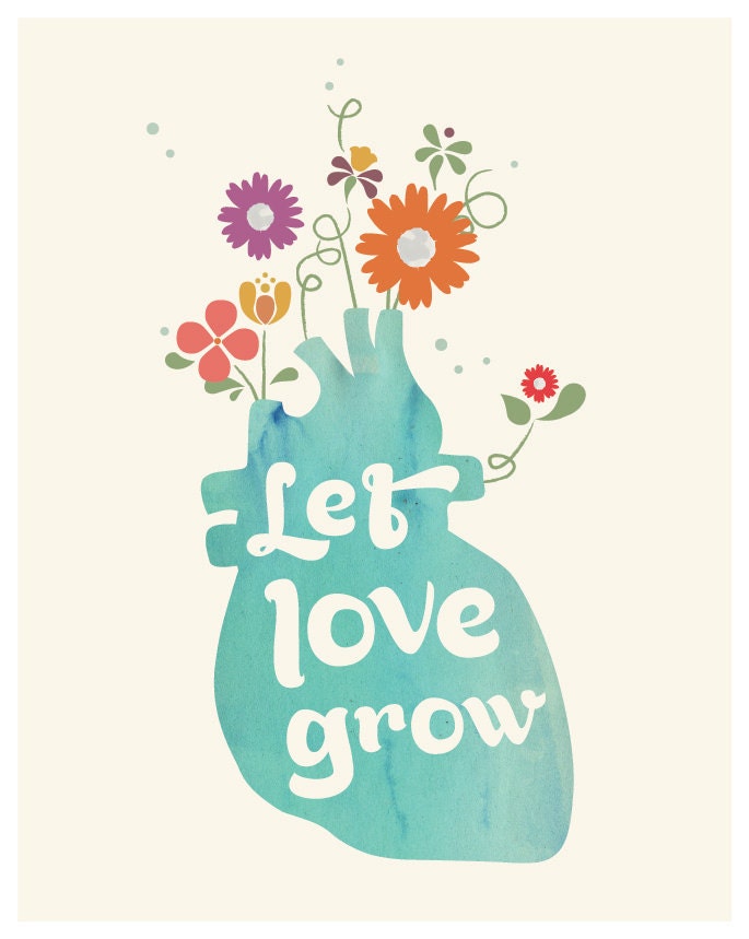 Let Love Grow, watercolor heart, flower illustration Valentine's Day: 8 x 10