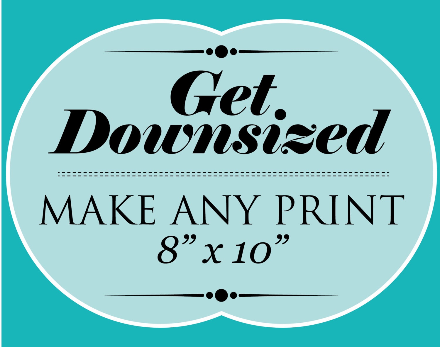 Get Downsized // Make any Geekerie Print or Poster an 8x10 // Single Fine Art Print