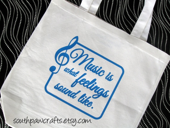 Music Quote Tote Bag