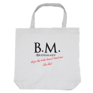 Bridesmaid Funny Tote Bag