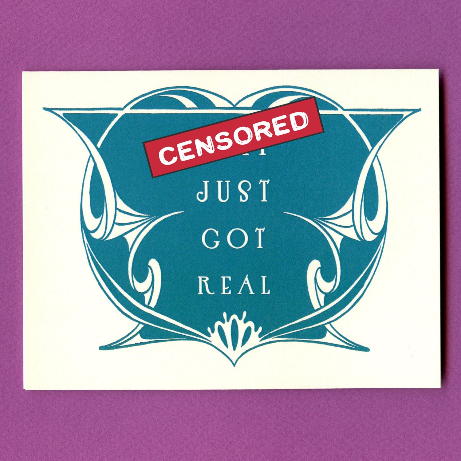 SH%T JUST Got Real - Mature & Funny Greeting Card