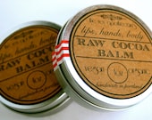 Raw Cocoa Lip Balm //  Raw, Organic, Vegan // Quenching Moisturizer for Hands, Body and Lips. Vegan. Wax Free. 4oz.