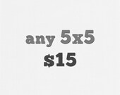 5x5 You Choose the Print Make any Photo 5x5