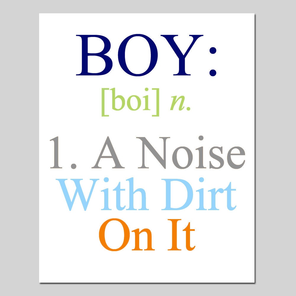SALE - Boy - A Noise With Dirt On It - 8x10 Print - White, Green, Orange, Blue, Navy, Gray - Modern Nursery or Kids Print