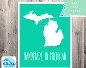 made in michigan print - handmade - family - business - store - shop - craft - advertisement - michigan - etsy seller - cottage business