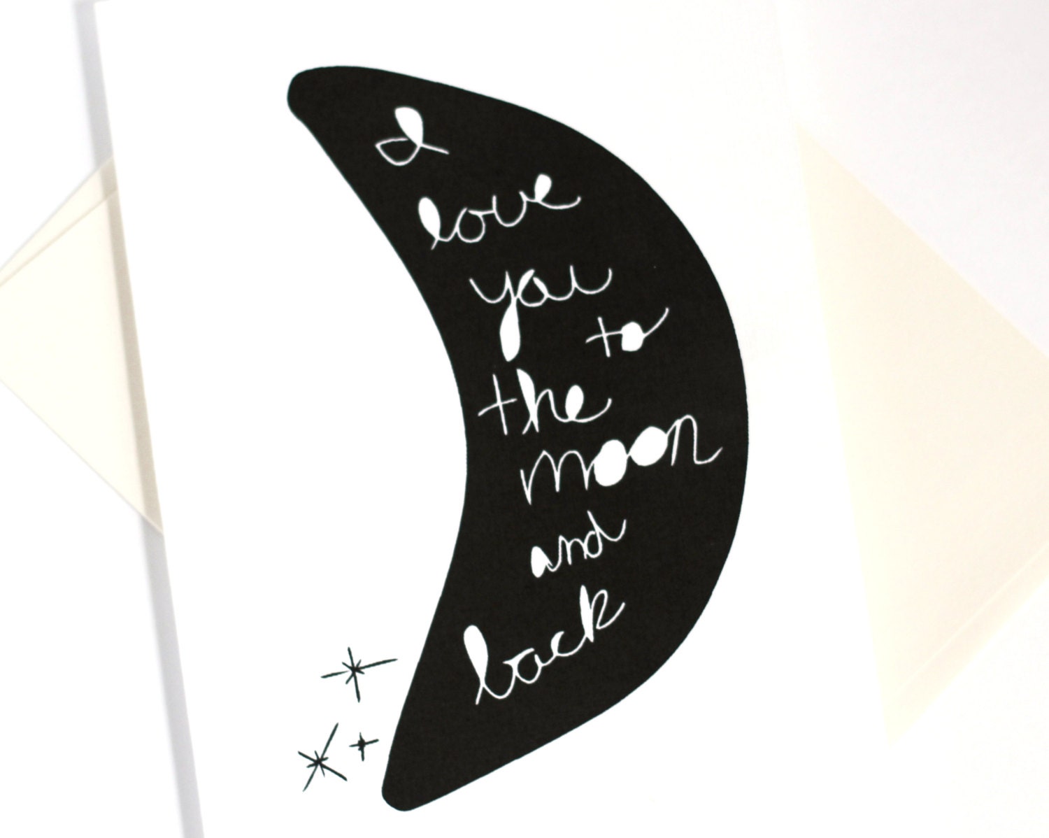 I Love You To The Moon And Back- Love Card - Anniversary Card- Just Because Card- Thinking of You Card