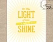 this little light of mine, i'm gonna let it shine - 8x10 print