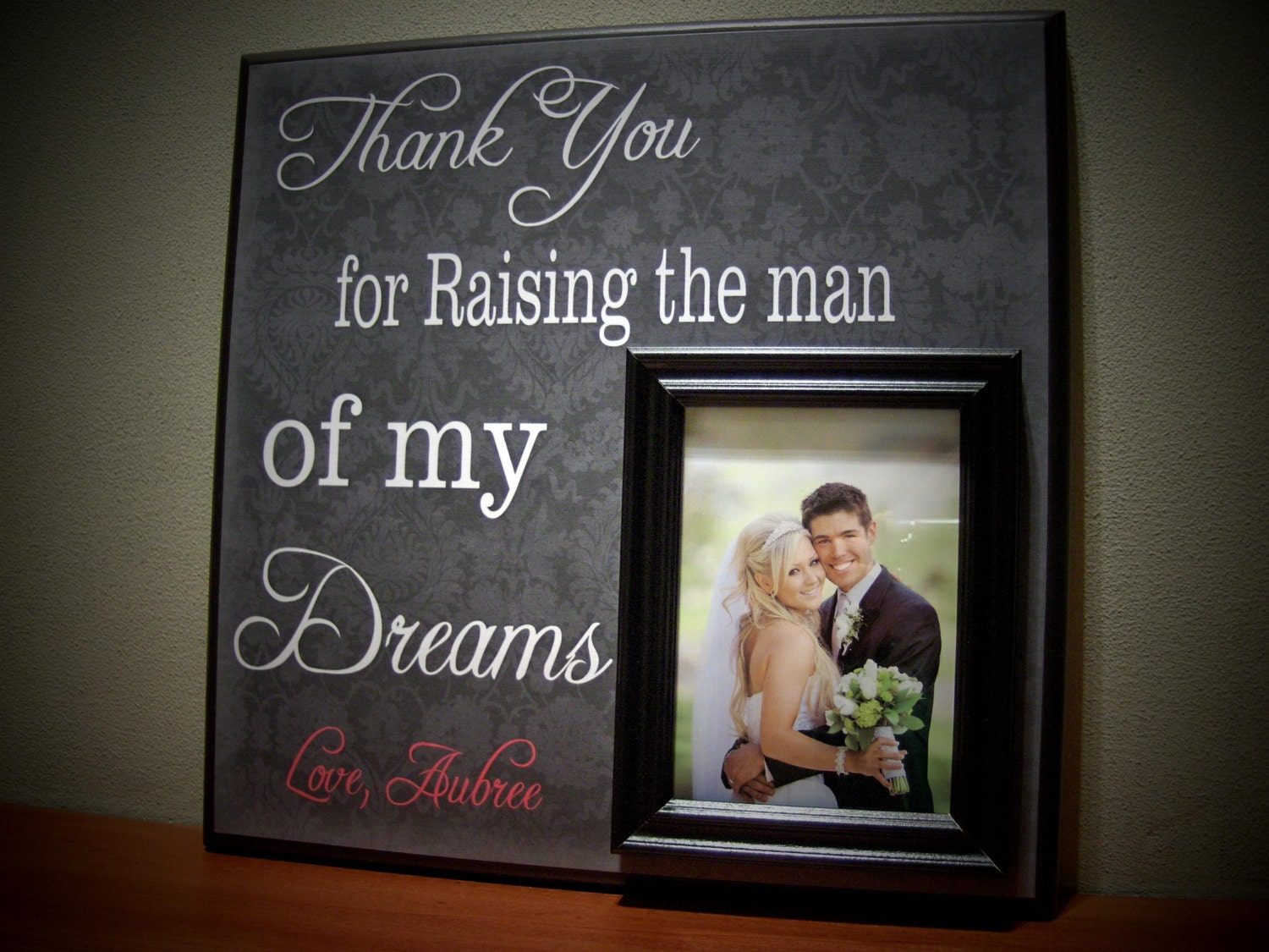 Gift for the Parents of the Groom, Custom Frame Parent Thank You, Thank You For Raising The Man of My Dreams