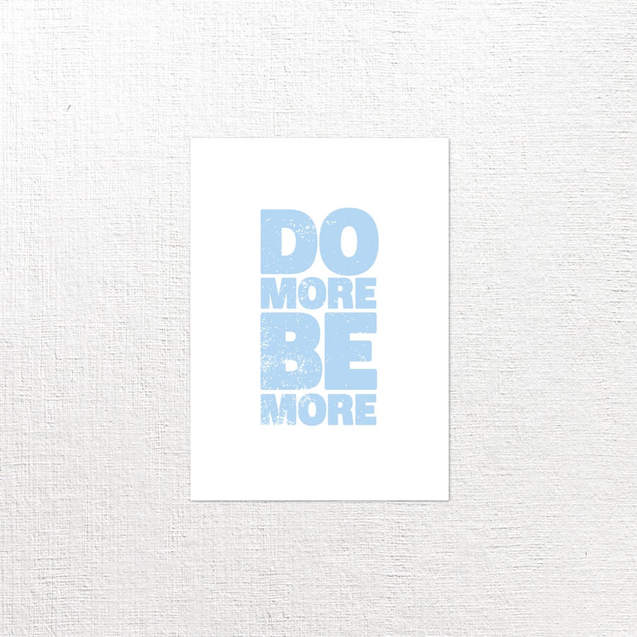 Do More Be More Print // Choose Your Color