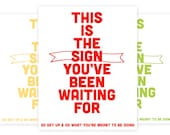 Bold Funny Graphic Typography Poster - Motivational Quote This is the Sign - Inspirational Digital Art Print Red Graduation Gift
