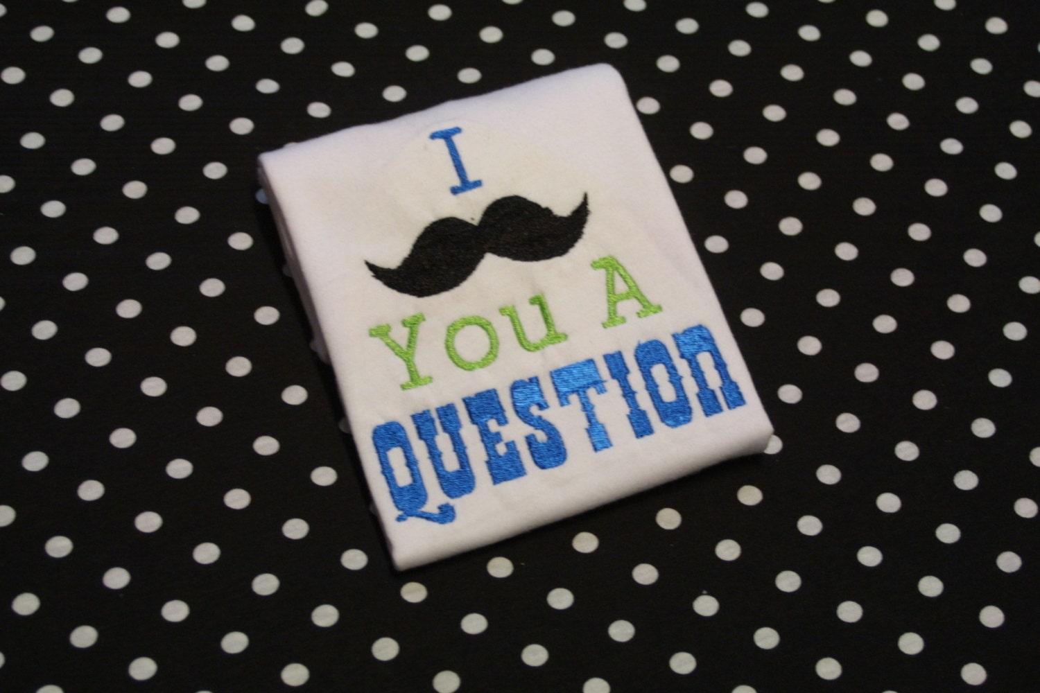 I Mustache You a Question Applique Shirt or Onesie- Baby Boy Mustache Onesie- Funny Mustache Onesie- Mustache Shirt