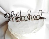 Hitched Wedding Cake Topper, Rustic Wedding Decor, 6 Inch Cake