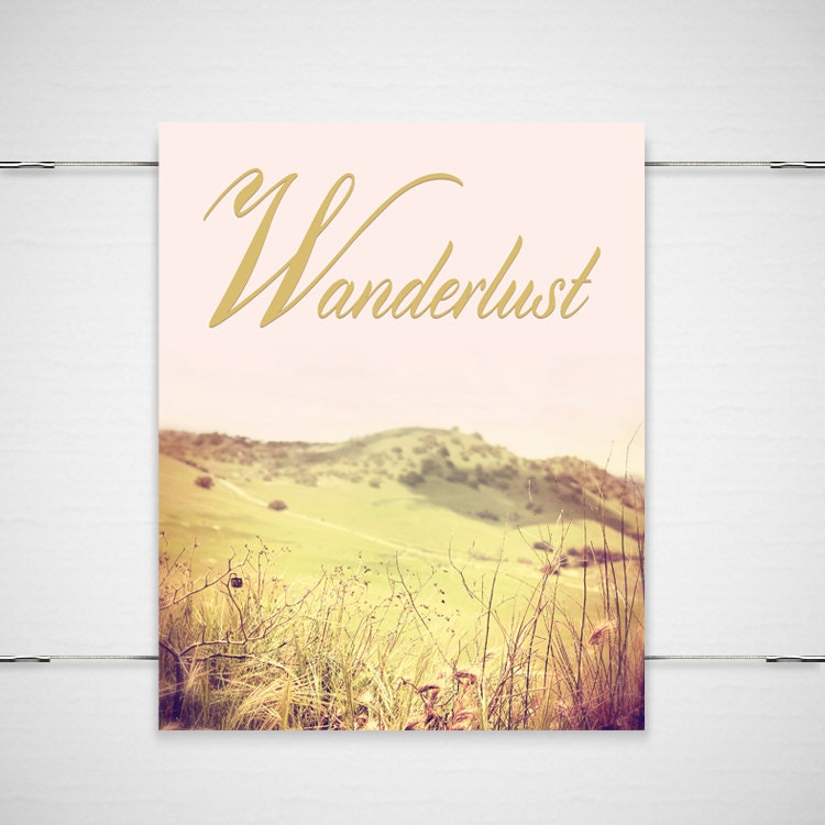Wanderlust, motivational, inspirational print, travel print, pink, mint, adventure, photography, art decor, boho tribal, whimsical, 8x10