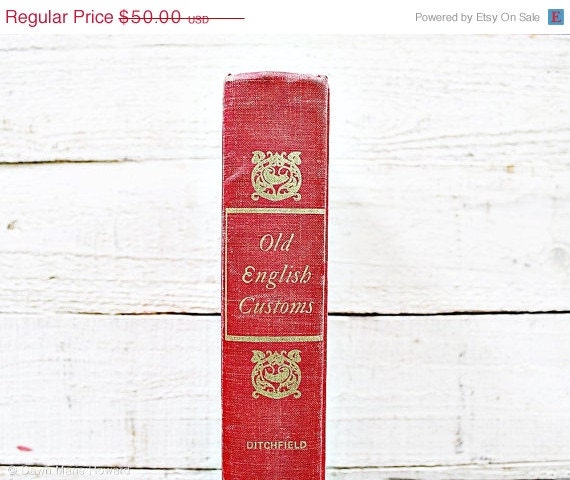 50% Off Sale Vintage Book Old English Customs - Historical Victorian Book