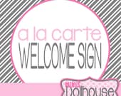 A la Carte Welcome Sign from any Mimi's Dollhouse Design PDF/JPEG Il_170x135