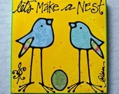 Let's Make a Nest