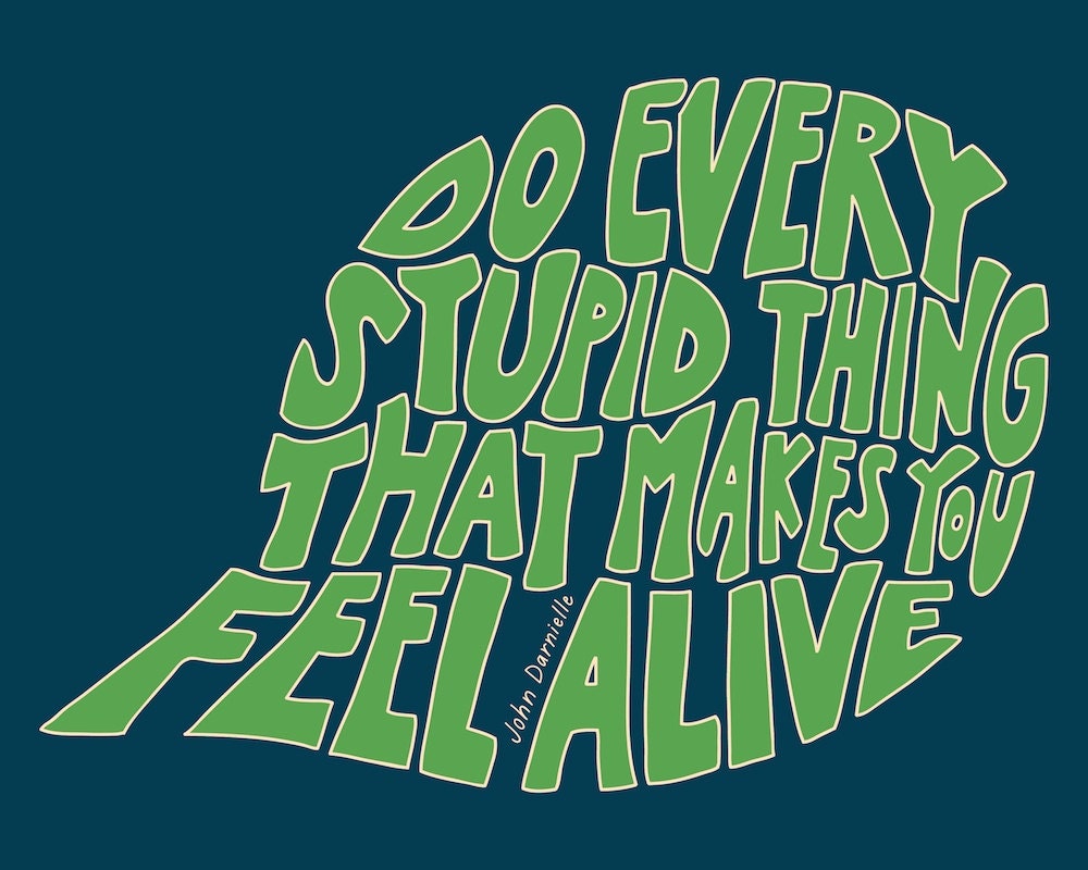 WEEK 2 // Hand-Lettered Quote, 52 Weeks of Hand-Lettering, Mountain Goats, Inspirational Poster, Limited Edition Giclee Print, 8x10