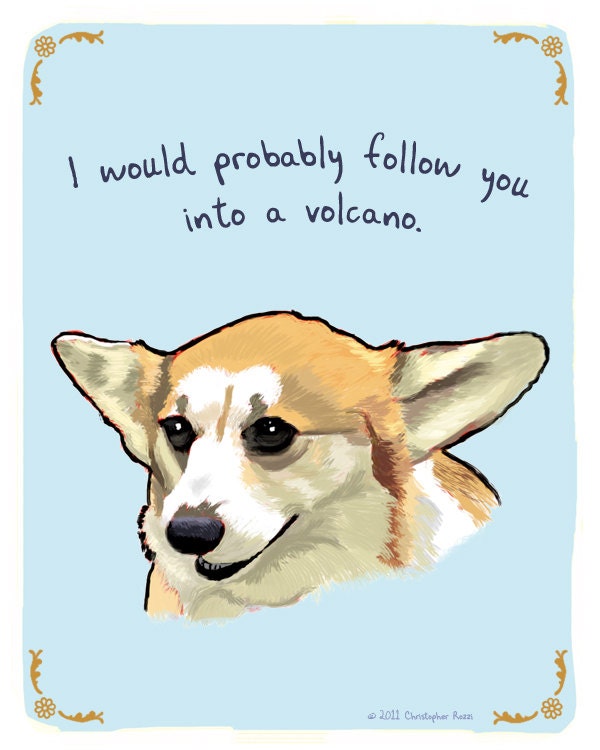 Corgi 8x10 Print of Original Painting with phrase