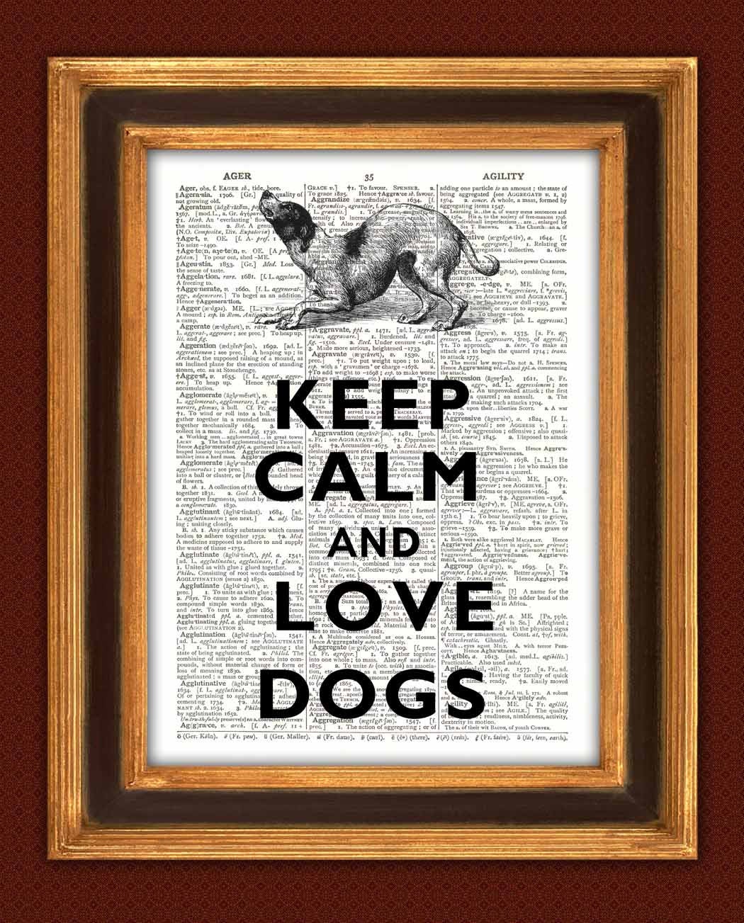Keep calm and love dogs Print Vintage illustration, Dictionary art Print Upcycled book page, Keep calm art