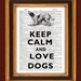 Keep calm and love dogs Print Vintage illustration, Dictionary art Print Upcycled book page, Keep calm art