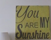 You Are My Sunshine,  Large 2ftx2ft Handpainted Distressed Wooden Sign, Yellow with Grey lettering, Great Photo Collage Centerpiece