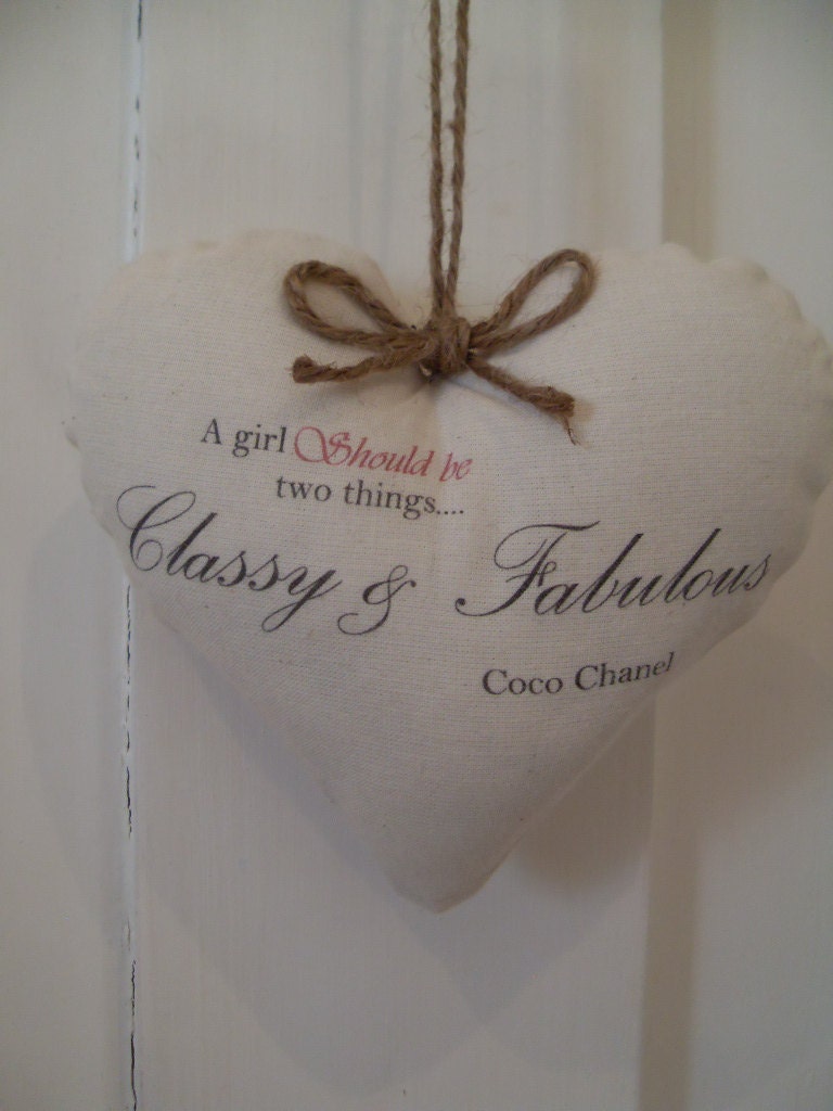 A girl should be two things classy and fabulous Coco Chanel fabric heart hanger jute string and bow
