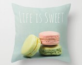 Girly Pillow cover - 16x16 pillow case - accent pillow case - pastel decor - quote throw pillow - girly pillow case - life is sweet
