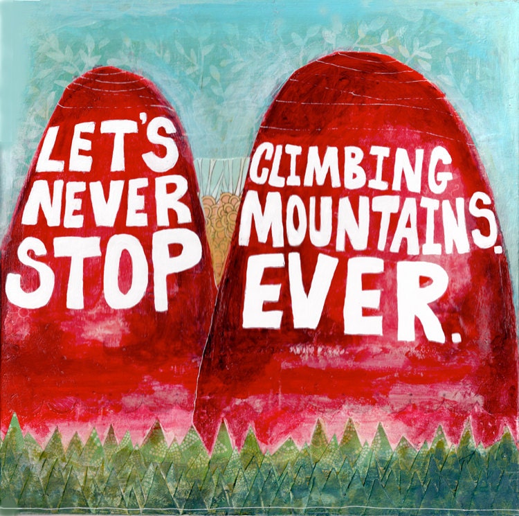 Folk Art painting -  collage art,  typography art, mountains art, inspirational art