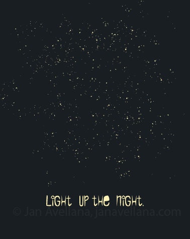 Light Up the Night, Black and White Hand Lettered Print.