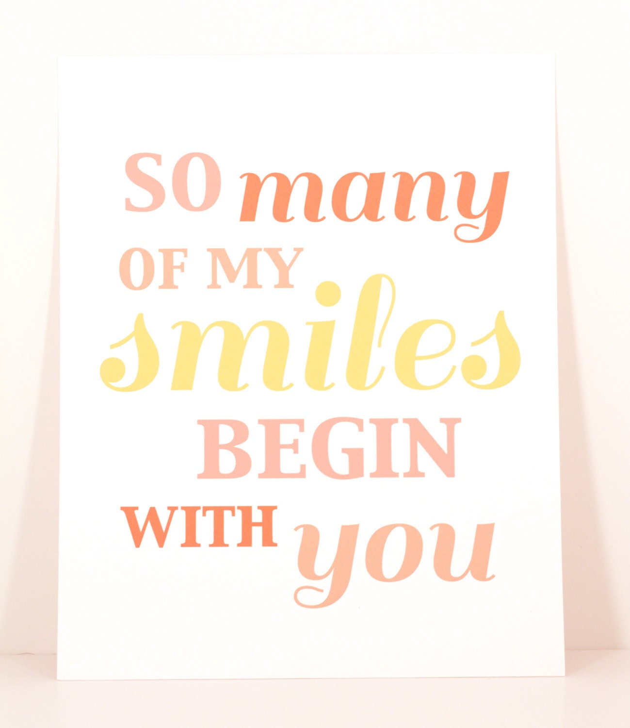 So Many of my Smiles Begin with you Nursery Wall Print - 8 x 10"