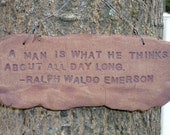 Ralph Waldo Emerson Inspirational Quote Motivational Positive Encouraging Positive Message Sign HANDMADE