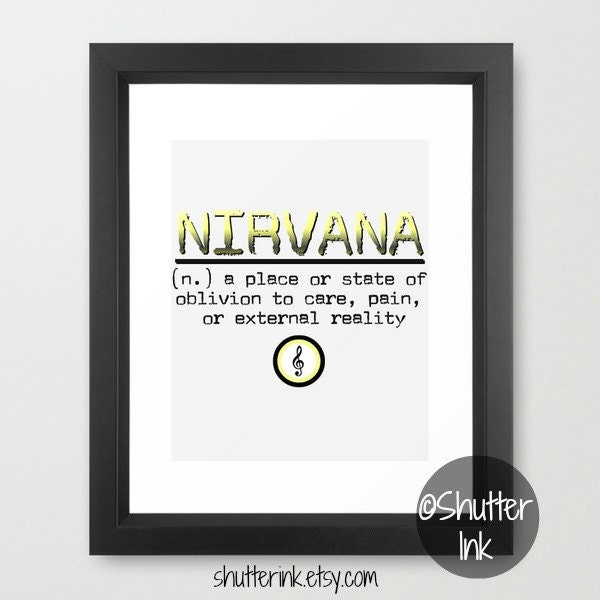 Nirvana. Definition. Music. Typography. Graphic Art Print . 8x10