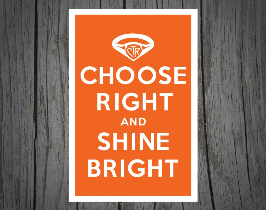 Choose Right - Shine Bright