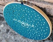 Embroidery Hoop Art - custom name or word - 6 inch