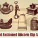 15 Vintage Kitchen Items Clip Art Collection - 100% Scalable Vector Art